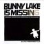Bunny Lake Is Missing (Original Soundtrack) [Remastered]