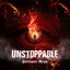 Unstoppable - Single
