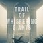 Trail of Whispering Giants