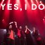 Yes, I Do - Single