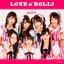 LOVE n' ROLL!!