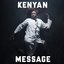 Kenyan Message