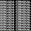BRIGADA CRIMINAL
