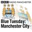 Blue Tuesday: Manchester City