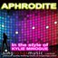 Aphrodite (Karaoke) (In the style of Kylie Minogue)