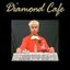 DIAMOND CAFE