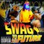 Swagg 2 Da Future
