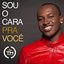 Sou O Cara Pra Você - Single