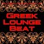 Greek Lounge Beat