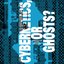Cybernetics, or Ghosts?