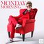 Monday Morning (feat. DHeusta & Nenorama & Or3o & Dolvondo & Chi-Chi & Kathy-Chan & Djsmell & Genuine) - Single