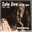 Zulu Jive on 78 Rpm (1956 - 1960)