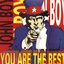You Are The Best