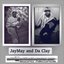 JayMay and Da Clay