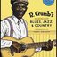 R. Crumb's Heroes Of Blues, Jazz & Country
