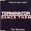 Terminator 2 Dance Theme (The Remixes)