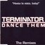 Terminator 2 Dance Theme (The Remixes)