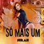 Só Mais Um