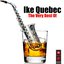 The Very Best of Ike Quebec