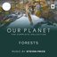 Forests (Episode 8 / Soundtrack from the Netflix Original Series "Our Planet")