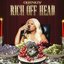 Rich off Head