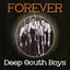 Forever Deep South Boys