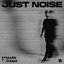 Just Noise