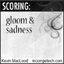 Scoring: Gloom and Sadness