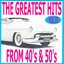 The Greatest Hits from 40's and 50's, Vol. 33