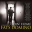 Goin' Home: a Tribute to Fats Domino