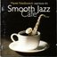 Smooth Jazz Cafe