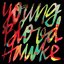 Youngblood Hawke - EP