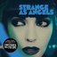 Strange as Angels (Deluxe Edition)