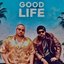 Good Life (Remix) - Single