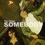 Somebody - Single