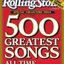 The Rolling Stone Magazines 500 Greatest Songs Of All Time