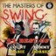 The Masters of Swing! (33 Best of Tommy Dorsey & Count Basie)