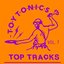 Toy Tonics Top Tracks Vol. 7