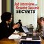 Job Interview and Resume Success Secrets