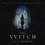 The Witch [Original Motion Picture Soundtrack]