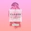 Closer