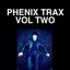 Phenix Traxx Vol 2