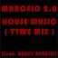 House Music (TTWE Mix)