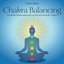 Chakra Balancing (Entspannungsmusik zur Harmonisierung der Chakren)