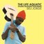 The Life Aquatic Featuring Seu Jorge