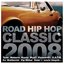 Road Hip Hop Classic 2008