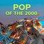 Pop Of the 2000s