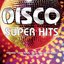 Disco Super Hits