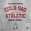 Blah Records Presents: Cold Sag Athletic