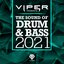 The Sound of Drum & Bass 2021 (Viper Presents)